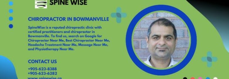 Chiropractor in Bowmanville | Chiropractor Bowmanville | Bowmanville Chiropractor